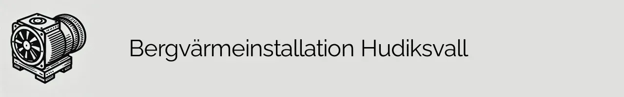 Bergvärmeinstallation Hudiksvall