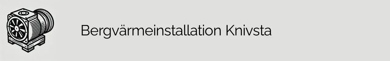 Bergvärmeinstallation Knivsta